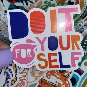 Do it for yourself sticker